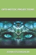 Opti-mystic Projections