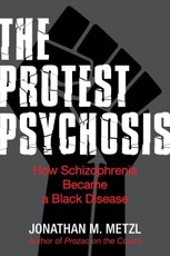 The Protest Psychosis