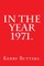 In the Year 1971.