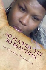 So Flawed...Yet So Beautiful