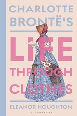 Charlotte BrontÃÂ«'s Life Through Clothes