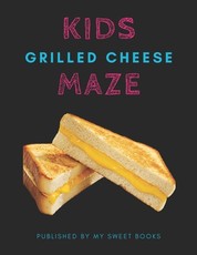 Kids Grilled Cheese Mazes