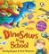 Knapman, T: Dinosaurs in My School