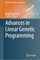 Advances in Linear Genetic Programming