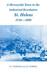 A Merseyside Town in the Industrial Revolution