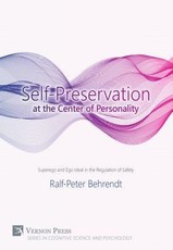 Self-Preservation at the Centre of Personality