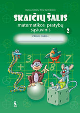 Skaičių šalis. 2-asis matematikos pratybų sąsiuvinis II klasei