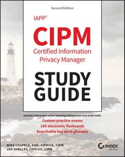 IAPP CIPM Certified Information Privacy Manager Study Guide