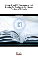 Research on ICT Development and Training for Teachers in the Western Province of Sri Lanka