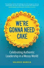 We're Gonna Need Cake