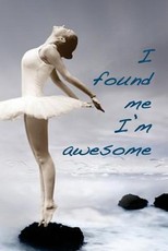 I found me. I?m awesome