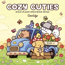 COZY CUTIES. Miela ir jauki spalvinimo knyga