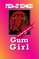 Gum Girl