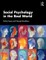 Social Psychology in the Real World