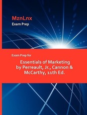Exam Prep for Essentials of Marketing by Perreault, JR., Cannon & McCarthy, 11th Ed.