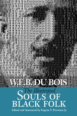 Du Bois, W: Illustrated Souls of Black Folk