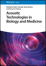 Acoustic Technologies in Biology and Medicine