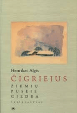 Žiemių pusėje giedra