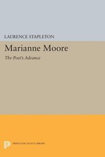 Marianne Moore, the Poet's Advance
