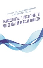 Transcultural Flows of English and Education in Asian Contexts