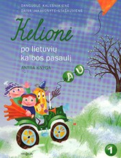 Kelionė po lietuvių kalbos pasaulį. Antra knyga