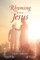 Rhyming with Jesus