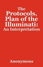 The Protocols, Plan of the Illuminati