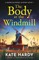The Body at the Windmill