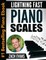 Lightning Fast Piano Scales