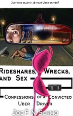 Ridehares, Wrecks, and Sex