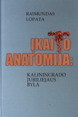 Įkaito anatomija: Kaliningrado jubiliejaus byla
