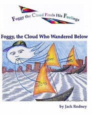 Foggy, The Cloud Who Wandered Below