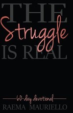 The Struggle Is Real