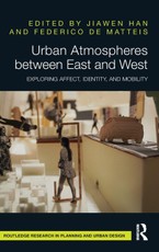 Urban Atmospheres between East and West
