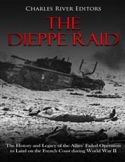 The Dieppe Raid