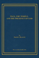 Paul, the Temple, and the Presence of God
