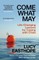 Come What May