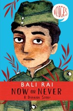 Rai, B: Now or Never: A Dunkirk Story