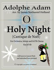 O Holy Night (Cantique de Noel) for Orchestra, Soloist and Satb Chorus