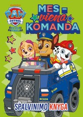 Šunyčiai patruliai. Mes – viena komanda. Spalvinimo knyga
