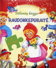 Raudonkepuraitė: dėlionių knyga