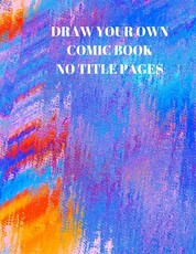 Draw Your Own Comic Book No Title Pages