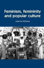 Feminism, femininity and popular culture