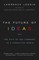 The Future of Ideas