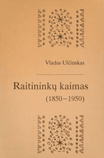Raitininkų kaimas (1850–1950)