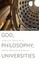God, Philosophy, Universities
