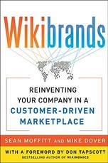 Wikibrands: Reinventing Your Company in a Customer-Driven Marketplace