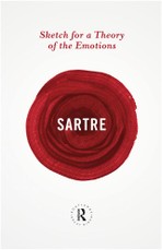 Sartre, J: Sketch for a Theory of the Emotions