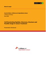 Cell-Penetrating Peptides. Discovery, Structure and Possible Usage in Cancer Treatment