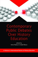 Contemporary Public Debates Over History Education (Hc)